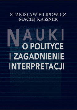 Nauki o polityce i zagadnienie interpretacji