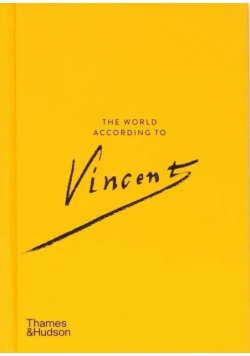 The World According to Vincent van Gogh