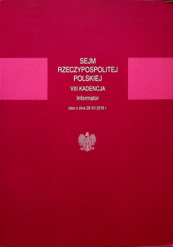 Sejm Rzeczypospolitej Polskiej VIII Kadencja Informator