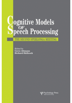 Cognitive Models Of Speech Processing