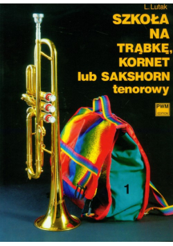 Szkoła na trąbkę, kornet lub sakshorn tenorowy 1