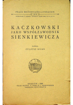 Kaczkowski jako współzawodnik Sienkiewicza 1926 r.
