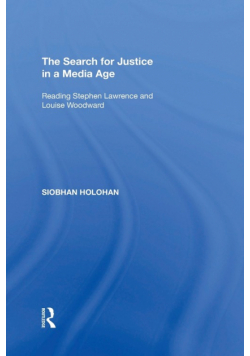 The Search for Justice in a Media Age
