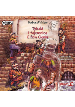 Tybald i tajemnica Elfów Ognia audiobook