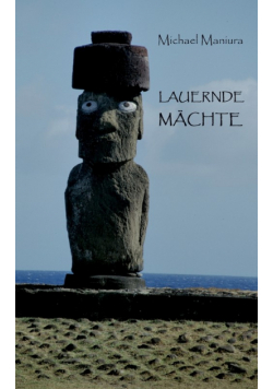 Lauernde Mächte