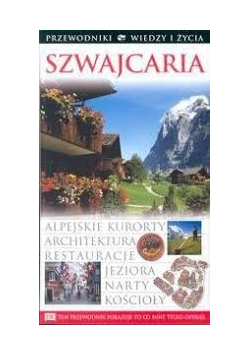 Szwajcaria Przewodniki wiedzy i życia