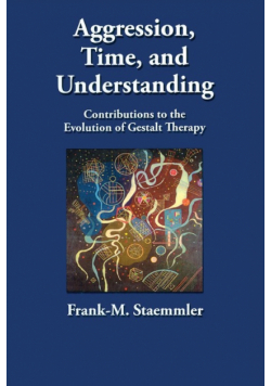 Aggression, Time, and Understanding