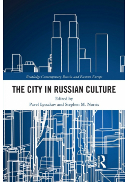 The City in Russian Culture