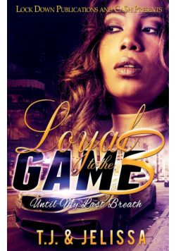 Loyal To The Game 3
