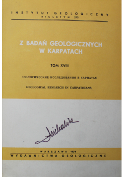 Z badań geologicznych w Karpatach tom XVIII