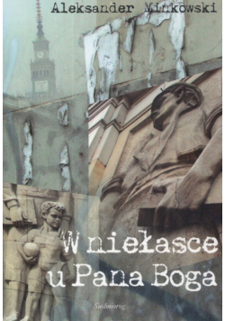 W niełasce u Pana Boga