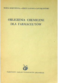 Obliczenia chemiczne dla farmaceutów