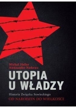 Utopia u władzy Od narodzin do wielkości