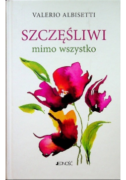Szczęśliwi mimo wszystko