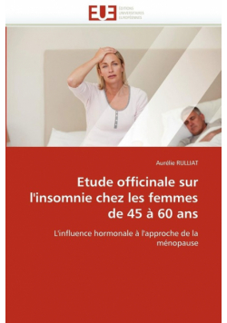Etude officinale sur l''insomnie chez les femmes de 45 à 60 ans