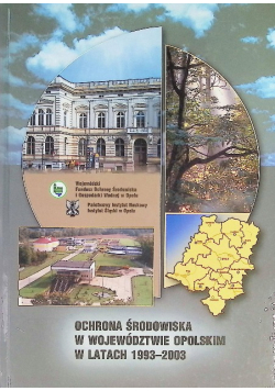 Ochrona środowiska w województwie opolskim w latach 1993 - 2003