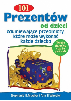 101 Prezentów od dzieci