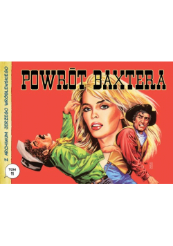 Z archiwum Jerzego Wróblewskiego 11: Powrót Baxtera