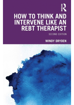 How to Think and Intervene Like an REBT Therapist
