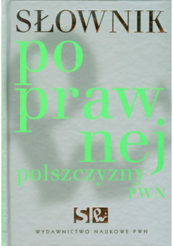 Słownik poprawnej polszczyzny PWN + CD