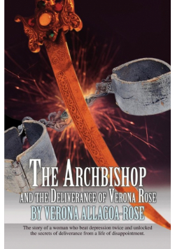 The Archbishop and the Deliverance of Verona Rose