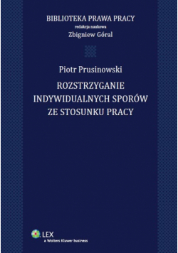 Rozstrzyganie indywidualnych sporów ze stosunku pracy
