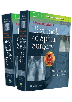 Bridwell and DeWald's Textbook of Spinal Surgery 4e
