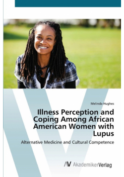 Illness Perception and Coping Among African American Women with Lupus