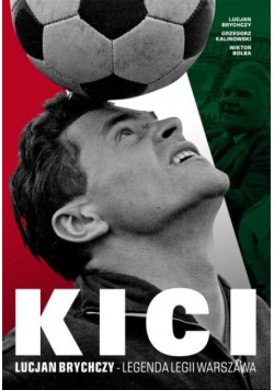 Kici Lucjan Brychczy