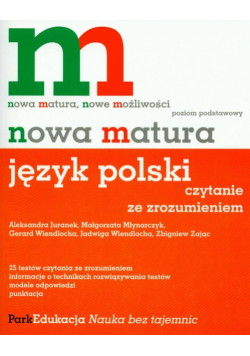 Nowa matura Język polski Czytanie ze zrozumieniem