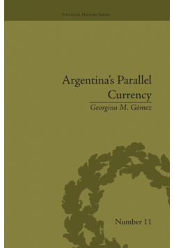 Argentina's Parallel Currency