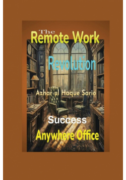 The Remote Work Revolution