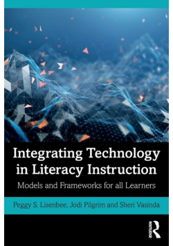 Integrating Technology in Literacy Instruction