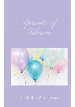 Sprouts of Silence