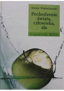 Pochodzenie świata człowieka zła