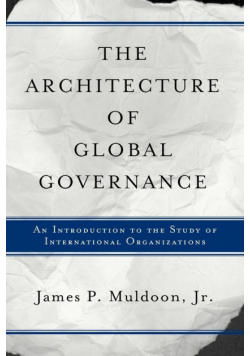 The Architecture Of Global Governance