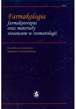 Farmakologia farmakoterapia oraz materiały stosowane w stomatologii