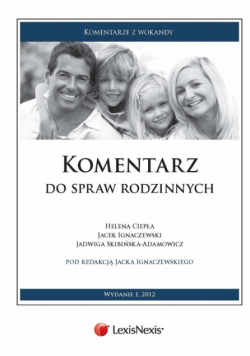 Komentarz do spraw rodzinnych