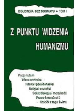 Z punktu widzenia humanizmu