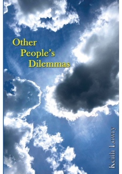 Other People's Dilemmas