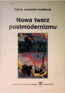 Nowa twarz postmodernizmu