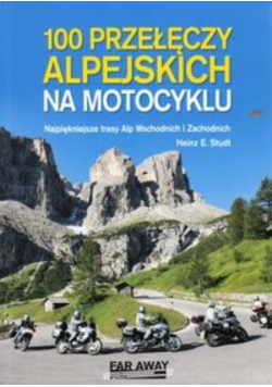 100 przełęczy alpejskich na motocyklu