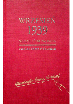 Wrzesień 1939 niezabliźniona rana
