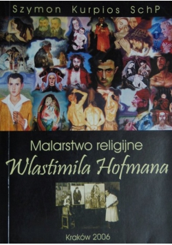 Malarstwo religijne Wlastimila Hofmana