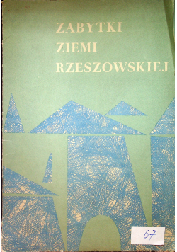 Zabytki Ziemi Rzeszowskiej