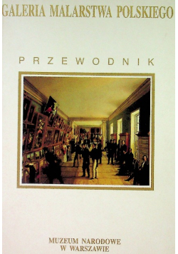 Galeria Malarstwa Polskiego Przewodnik