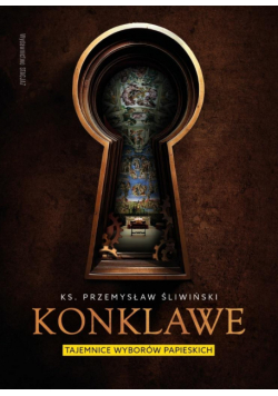 Konklawe. Tajemnice wyborów papieskich TW