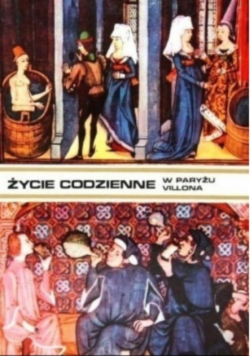 Życie codzienne w Paryżu Villona