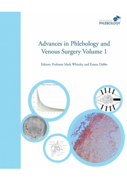 Advances in Phlebology and Venous Surgery Volume 1