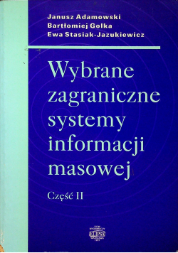 Wybrane zagraniczne systemy informacji masowej część II